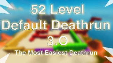 52 Level Default Deathrun 3.O