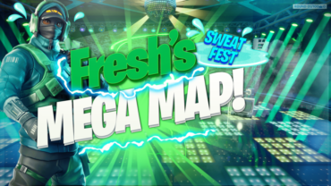 Fresh's Sweat Fest MEGA MAP!