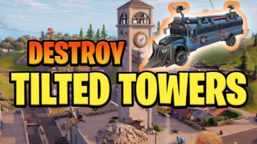 Destroy Tilted Towers