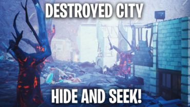 Destroyed City (Hide and Seek)