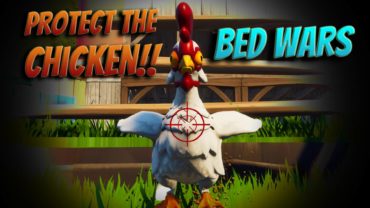 Protect the Chicken  - Bed Wars