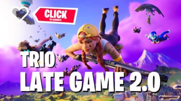 Finest Late Game 2.0 - Trio
