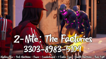 Z-Nite: The Factories